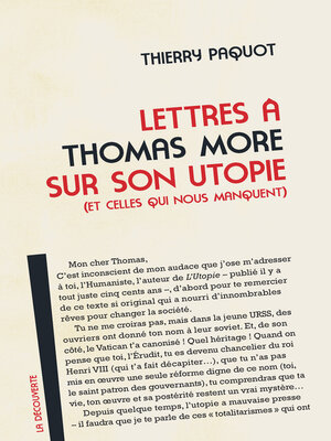 cover image of Lettres à Thomas More sur son utopie (et celles qui nous manquent)